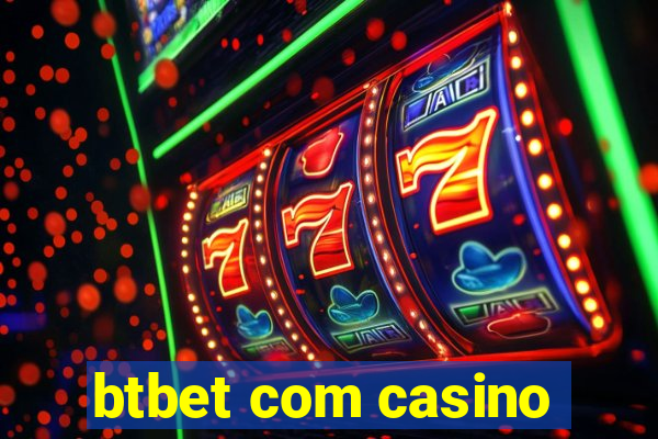 btbet com casino